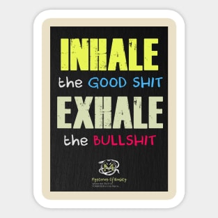 inhale exhale Sticker